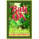 Bali OK:  A Parable for a Changing Climate